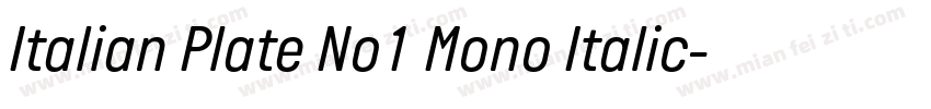 Italian Plate No1 Mono Italic字体转换